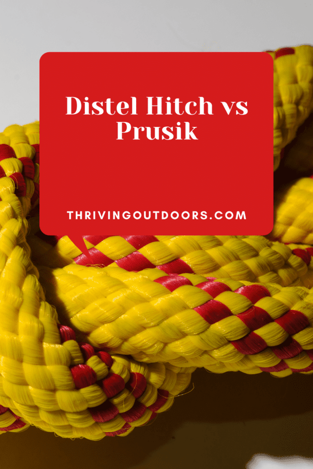 Distel Hitch vs Prusik